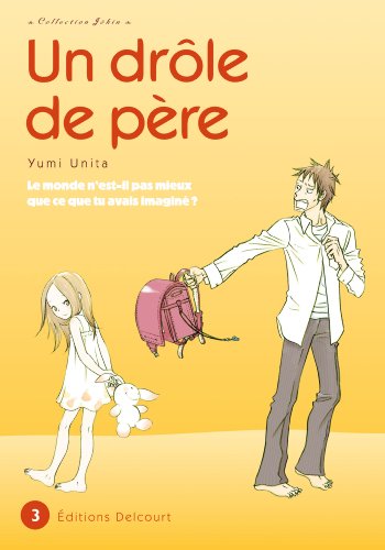 Un  drôle de père