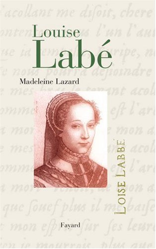 Louise Labé, lyonnaise