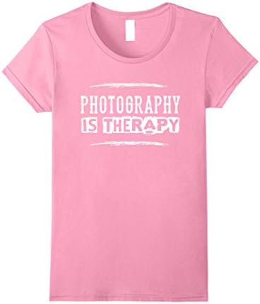 Womens Photography Is Therapy - Funny Photographer Saying T Shirt Small Pink