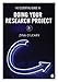 The Essential Guide to Doing Your Research Project