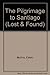 The Pilgrimage to Santiago (Lost and Found Series) (Lost & Found) by Edwin Mullins