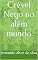 Livro Crével Nego no além mundo