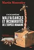 Encyclopédie malfaisances et incongruités de l'espèce humaine by 