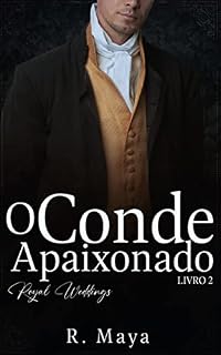 Livro O Conde Apaixonado: Série Royal Weddings - Livro 2