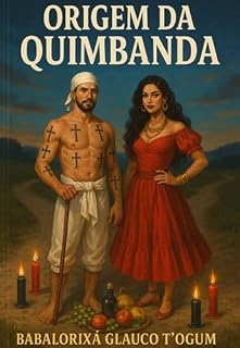 Livro Origem Da Quimbanda E Seus Reinos