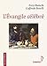 L'évangile célébré by 