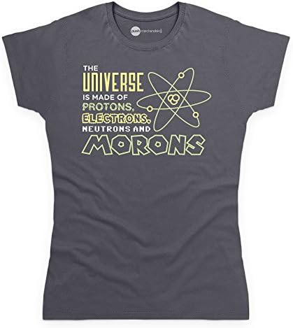 Protons and Morons T Shirt Funny Novelty Gift, Female
