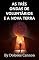 Livro AS TRÊS ONDAS DE VOLUNTÁRIOS E A NOVA TERRA