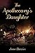 The Apothecary's Daughter by June Davies