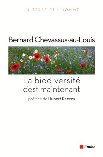 La  biodiversité, c'est maintenant