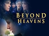 Beyond the Heavens