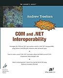 COM and .NET Interoperability by Andrew Troelsen