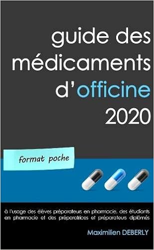 Amazon Fr Guide Des Medicaments D Officine 2020 Format Poche Deberly Maximilien Livres