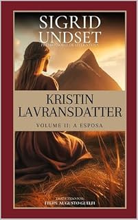 Livro Kristin Lavransdatter (Edição em Português): Volume 2: A Esposa