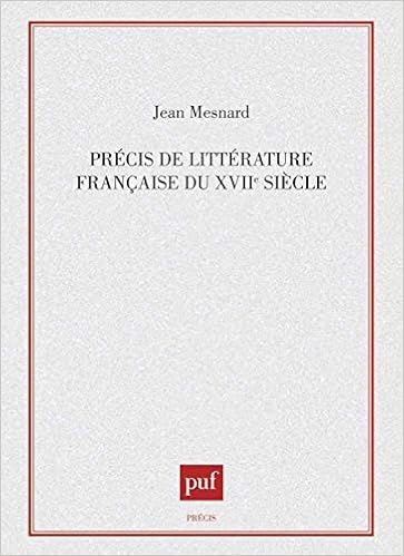 Amazon Fr Precis De Litterature Francaise Du Xviie Siecle Mesnard Jean Livres