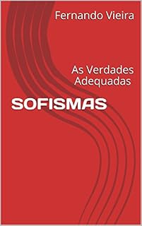Livro SOFISMAS: As Verdades Adequadas