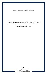 Les  immigrations en Picardie