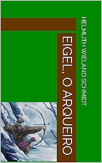 Livro Eigel, O Arqueiro