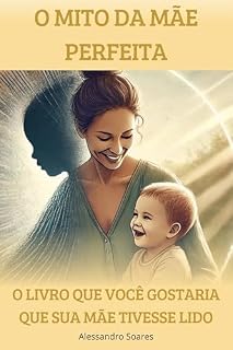 Livro O MITO DA MÃE PERFEITA