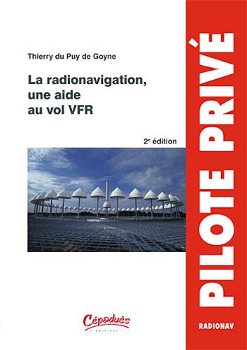 La  radionavigation, une aide au vol VFR
