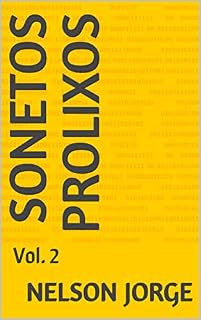 Livro Sonetos Prolixos: Vol. 2