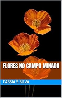 Livro Flores No Campo Minado