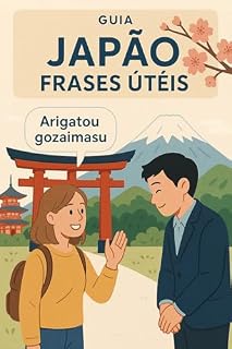 Livro GUIA JAPÃO “FRASES ÚTEIS COM CONTEXTO CULTURAL (PT–JP–EN)”