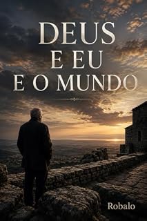 Livro Deus e Eu e o Mundo