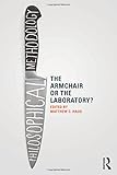 Philosophical Methodology: The Armchair or the Laboratory?