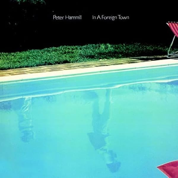 ピーター・ハミル／イン・ア・フォーリン・タウン,アウト・オブ・ウォー,V D G Peter Hammill - In A Foreign Town / Out Of Water 2023