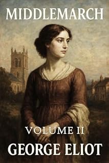 Livro Middlemarch: Volume 2: Encruzilhadas e conclusões