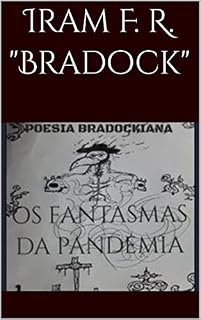 Livro Iram F. R. : Poesia Bradockiana