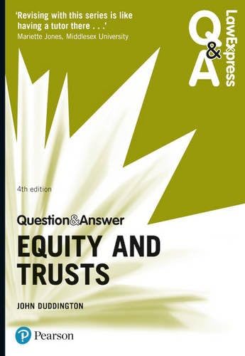 Law Express Question and Answer: Equity and Trusts (Law Express Questions & Answers)