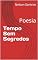 Livro Tempo Sem Segredos: Poesia