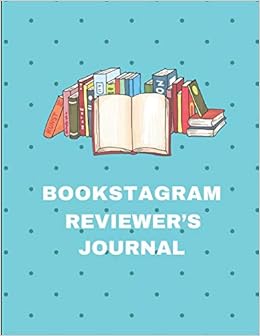 Bookstagram Reviewer S Journal A Review Template Notebook