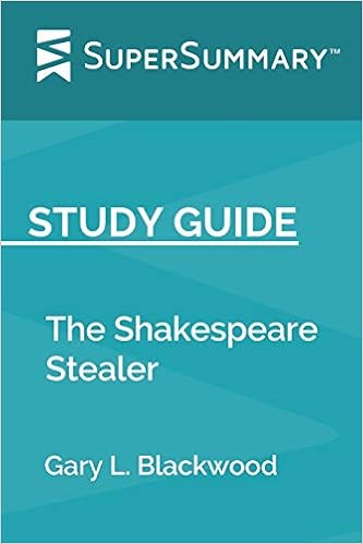 Amazon Com Study Guide The Shakespeare Stealer By Gary L Blackwood Supersummary 9781691742721 Supersummary Books