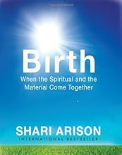 Birth: When the Spiritual and the Material Come Together