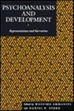 Psychoanalysis and Development : Representations and Narratives, Ammaniti, Massimo, 0814706169