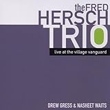 LIVE AT THE VILLAGE VANGUARD