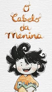 Livro O Cabelo da Menina (Coleção Leia Para uma Criança)