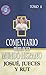 Comentario Biblico Mundo Hispano-Tomo 4-Josue, Jueces y Rut (Spanish Edition)
