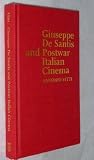Giuseppe De Santis and Postwar Italian Cinema by