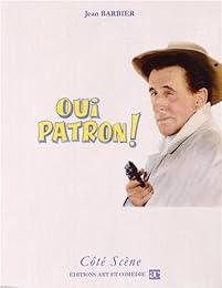 Oui patron !