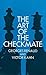 The Art of the Checkmate