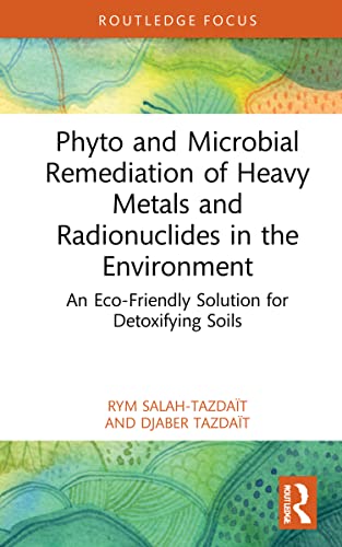 Phyto and Microbial Remediation of Heavy Metals and