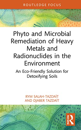 Phyto and Microbial Remediation of Heavy Metals and