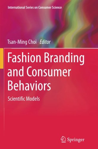 Fashion Branding and Consumer Behaviors: Scientific Models (International Series on Consumer Science)