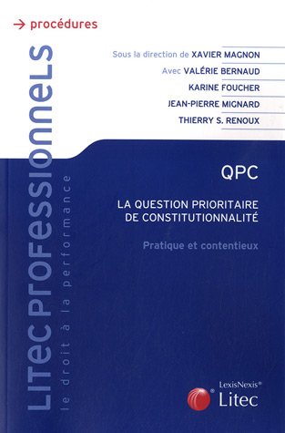 QPC, la question prioritaire de constitutionnalité