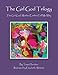 The Girl God Trilogy: The Girl God / Mother Earth / Tell Me Why by Trista Hendren, Elisabeth Slettnes