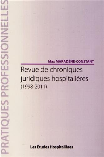 Revue de chroniques juridiques hospitalières
